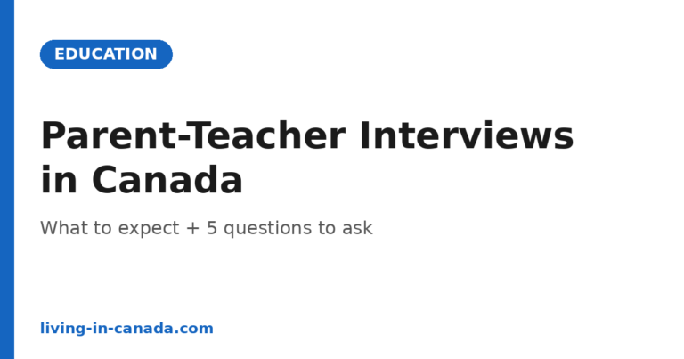 My first Canadian parent-teacher interview:  (First-Year Guide)