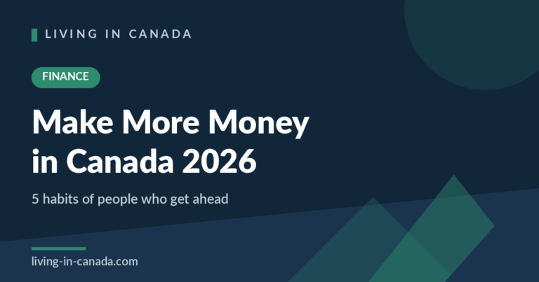 How to Make More Money in Canada 2026